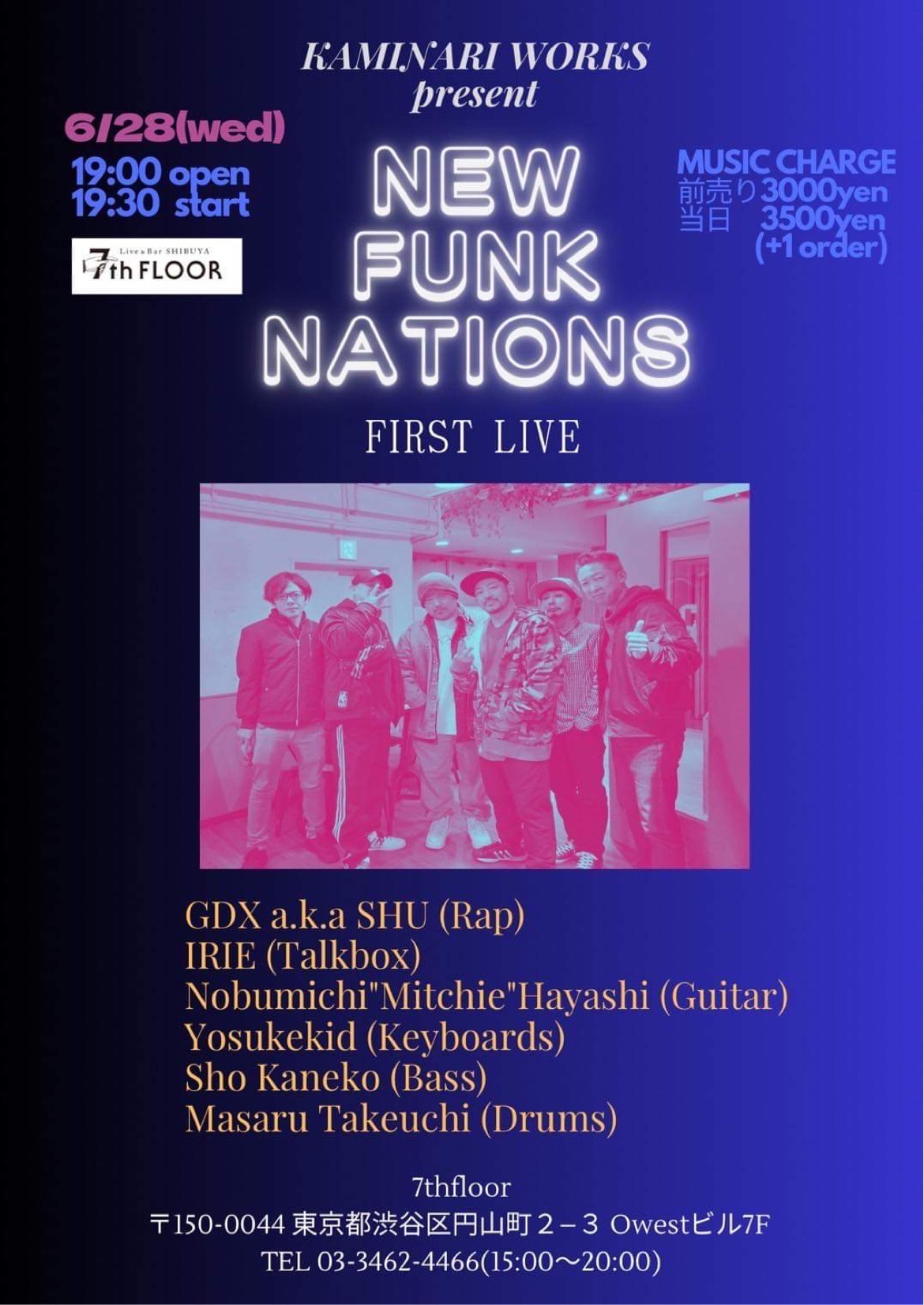 KAMINARI WORKS  presents 『New Funk Nations First LIVE 』