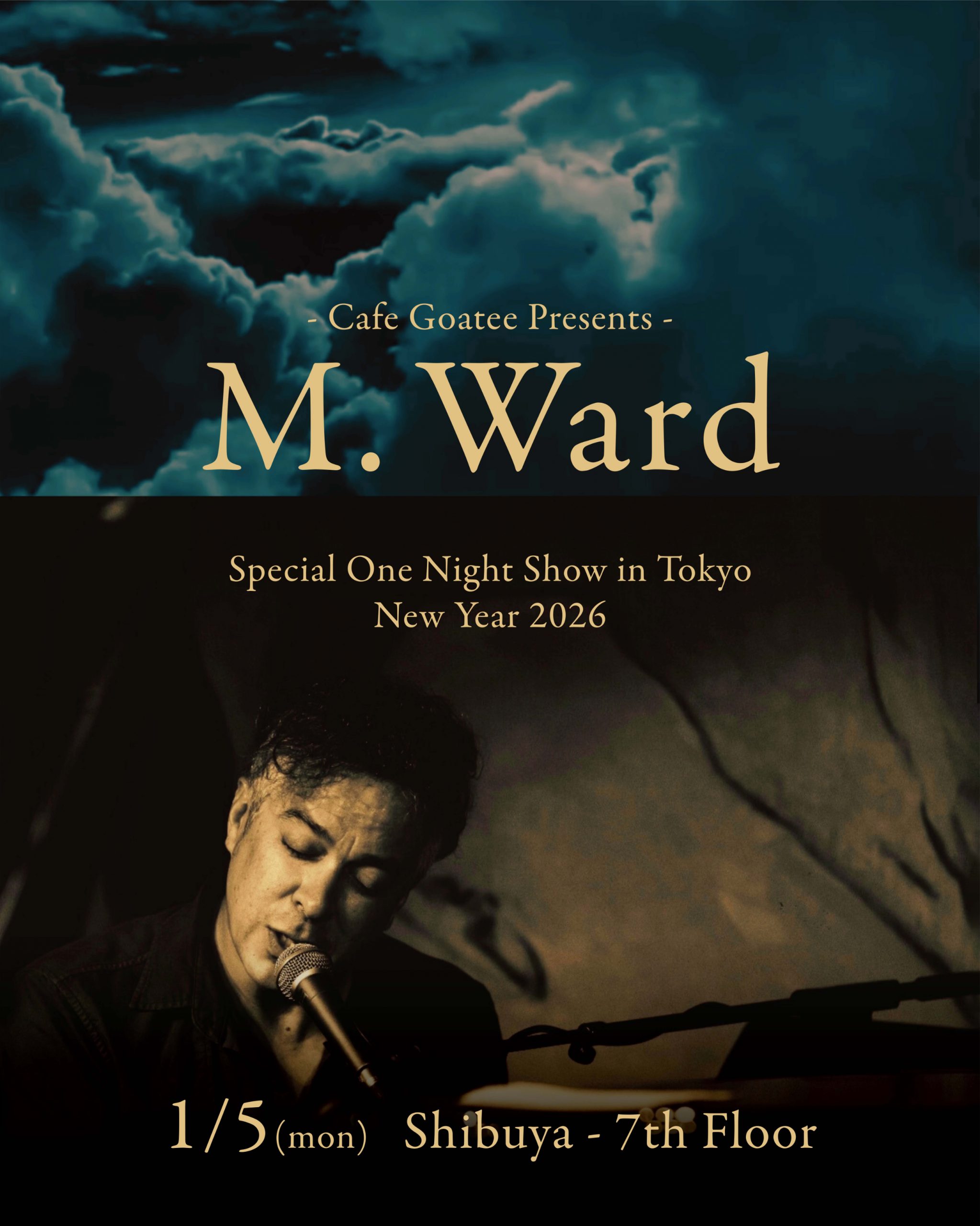 – Cafe Goatee Presents – M. Ward Special One Night Show in Tokyo New Year 2026